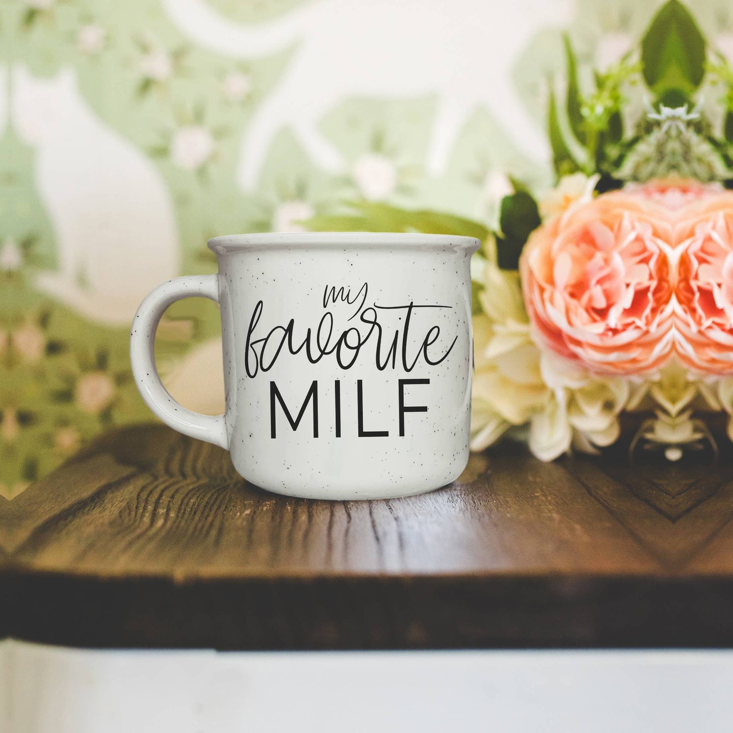 My favorite MILF Coffee Mug